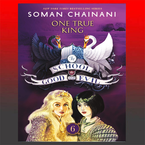 The School for Good and Evil Vol.6: One True King - فروشگاه کتاب