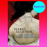 تاب De amor y de sombra By Isabel Allende از فروشگاه کتب زبان اصلی مینویی