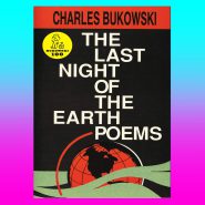 کتاب The Last Night of the Earth Poems By Charles Bukowski