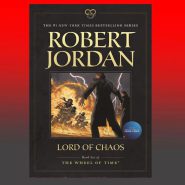 Lord of Chaos: The Wheel of Time, Book 6