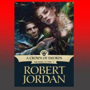 A Crown of Swords: The Wheel of Time, Book 7