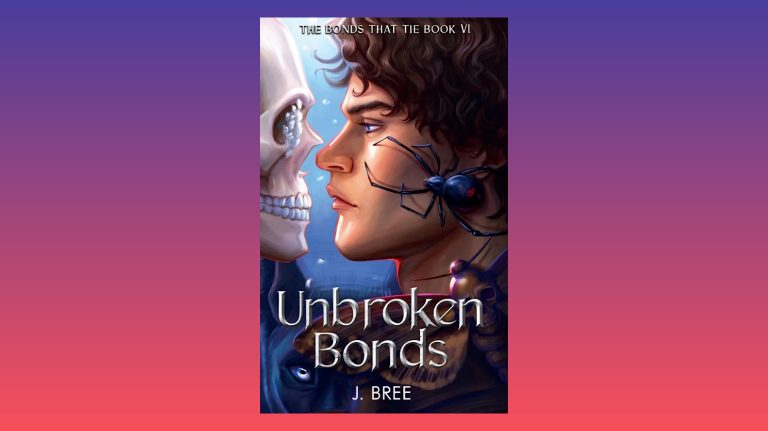 خرید و دانلود کتاب Unbroken Bonds (The Bonds that Tie Book 6) به صورت PDF از بوکفلیکس؛ پایان پرهیجان یک پیوند بی‌گسست