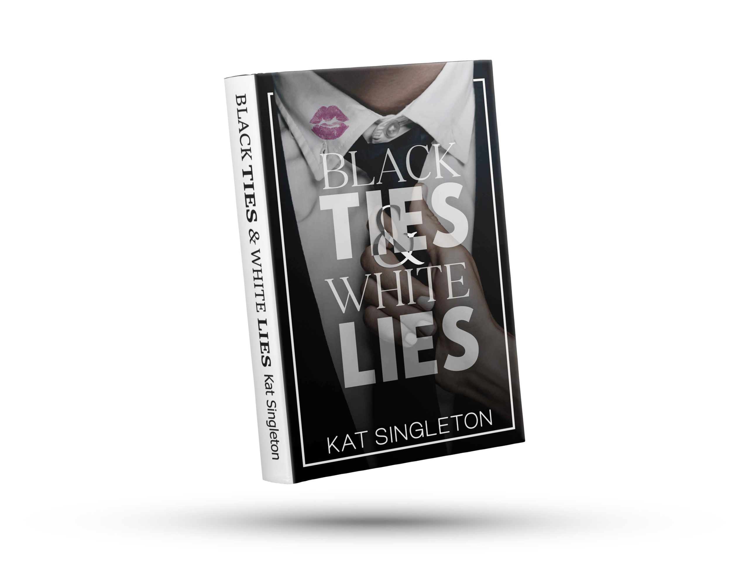 Black Ties And White Lies Deluxe First Print